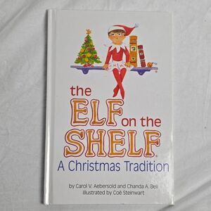 Elf on the Shelf A Christmas Tradition Hardcover Book